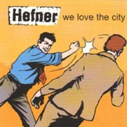 hefner_we_love_the_city.jpg